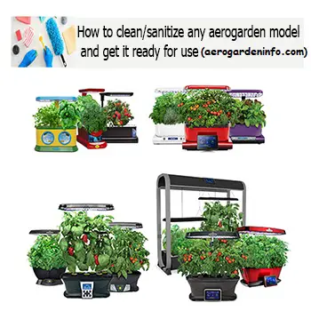 How To Get Any Aerogarden Model Clean And Ready For Use